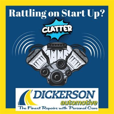 rattling noise when car starts: Does the sound of your car's engine before starting ever remind you of the clatter of a medieval battle?